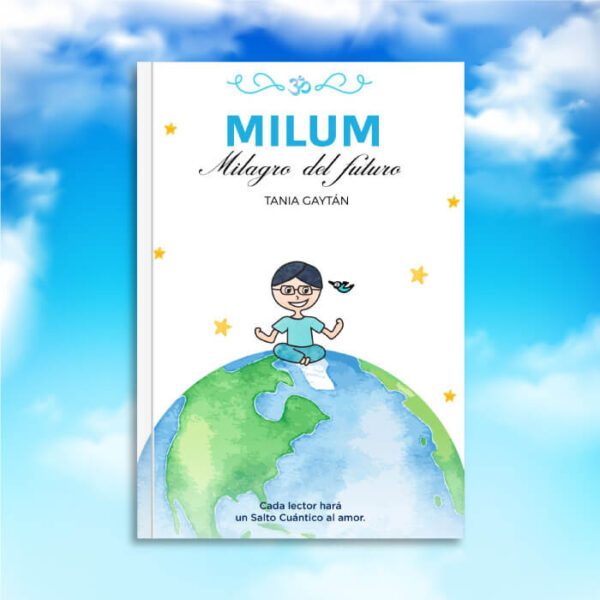 libro-milum-milagro-del-futuro_tania-gaytan_amazon